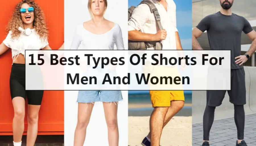 15 Best Types Of Shorts For Men And Women